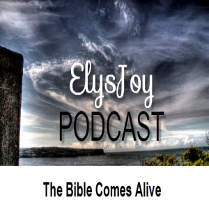 The Bible Comes Alive Podcast